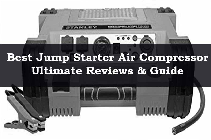 Best Jump Starter Air Compressor
